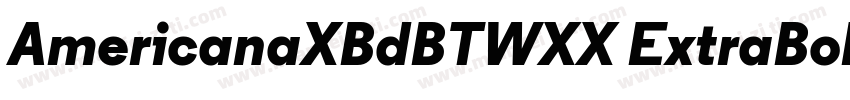 AmericanaXBdBTWXX ExtraBold Regular字体转换